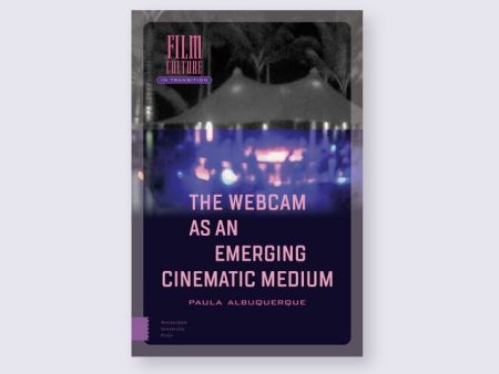paula albuquerque: the webcam as an emerging cinematic medium